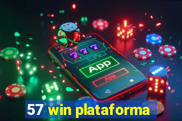 57 win plataforma